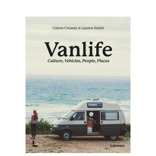 Life英文旅行Calum 房车生活Van Creasey平装 进口原版 Publishers9789401404259 书Lannoo 预售