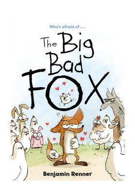 【现货】大坏狐狸Big Bad Fox英文青少年读物Benjamin Renner平装first second3-6岁进口原版书9781626723313