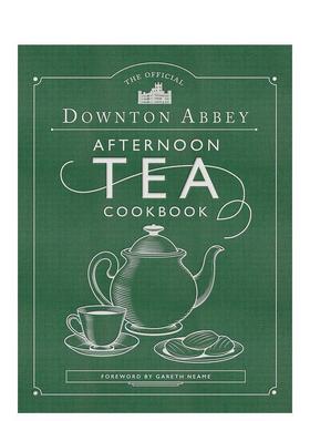 【预售】唐顿庄园官方下午茶指南The Official Downton Abbey Afternoon Tea Cookbook英文生活餐饮Downton Abbey精装Weldon Owen