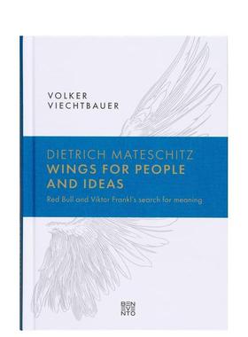 【预售】红牛联合创始人 迪特里希梅特舒兹人与思想的翅膀Wings for People and Ideas英文商业行销Volker Viechtbauer精装Die Ge