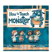 Teach Monster英文儿童绘本虚构类Sue 如何教一只怪物How Sky Fliess精装 预售 Pony进口原版 书9781510779990