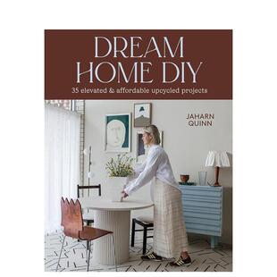 Grant 书9781761450648 DIYDream 饰Jaharn Quinn平装 Diy英文室内设计空间与装 梦想家装 Home Books进口原版 Hardie 预售