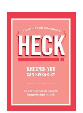 【预售】您可以信赖的食谱Recipes You Can Swear By英文餐饮Heck精装进口原版书Ebury Publishing9781529921816
