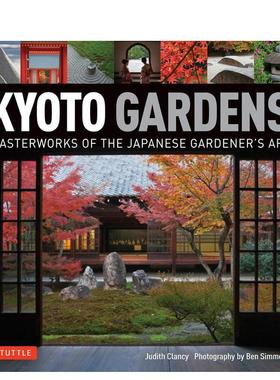 【现货】京都花园NEW - Kyoto Gardens英文建筑设计园林景观Judith Clancy Tuttle进口原版书9784805313213