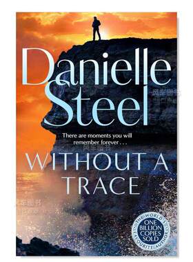 【预售】【书作家Danielle Steel】无迹可寻英文文学小说进口原版外版书平装14岁以上Without A Trace Danielle Steel Pan M
