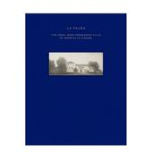 Mediterranean 预售 蔚蓝秘境地中海别墅拉波萨传奇La The Villa 香奈儿 Gabrielle Pausa Ideal Chanel英文室内设计空间