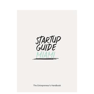 【现货】【创业指南】迈阿密【Startup Guide】 Miami英文商业行销Startup Guide简装Die Gestalten Verlag进口原版书97839476241