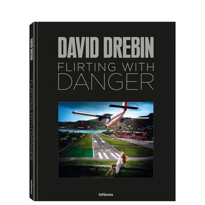 【预售】危险调情Flirting with Danger英文摄影集综合作品David Drebin精装teNeues进口原版书9783961714674