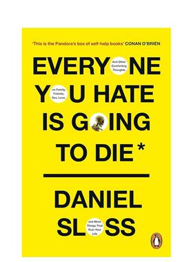 【现货】所恨之人皆有绝期Everyone You Hate Is Going to Die英文心灵励志Daniel Sloss精装Knopf进口原版书9780525658146