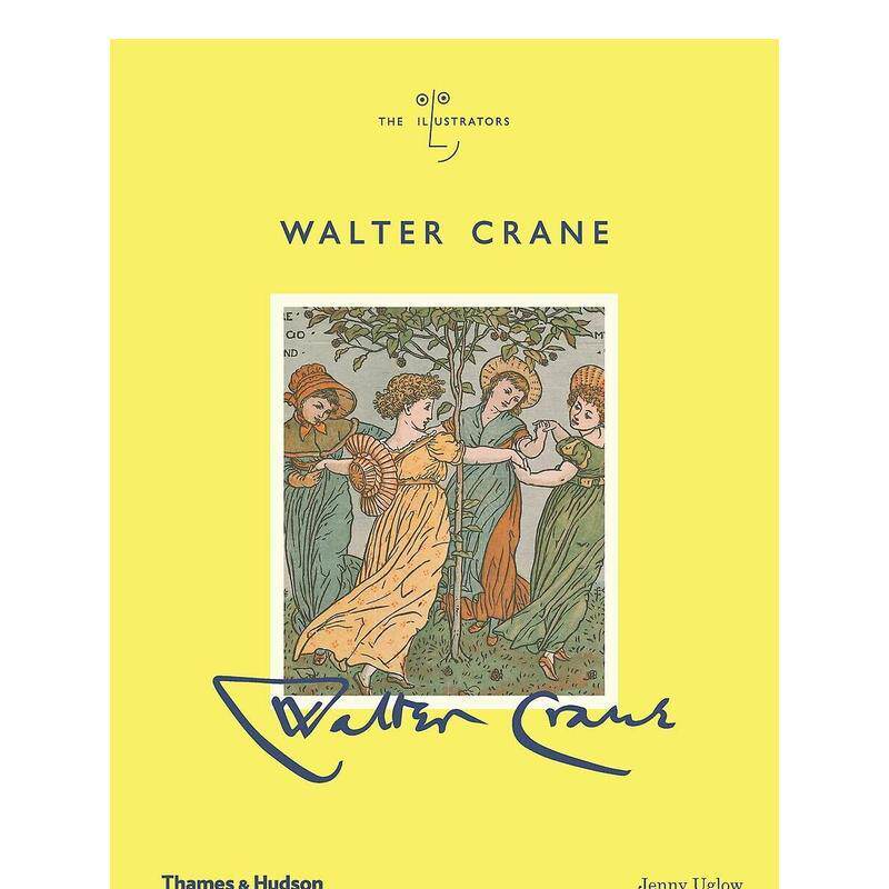 【预售】沃尔特克兰【The Illustrators】Walter Crane英文插画原画设定集Jenny UglowThames & Hudson精装进口原版书