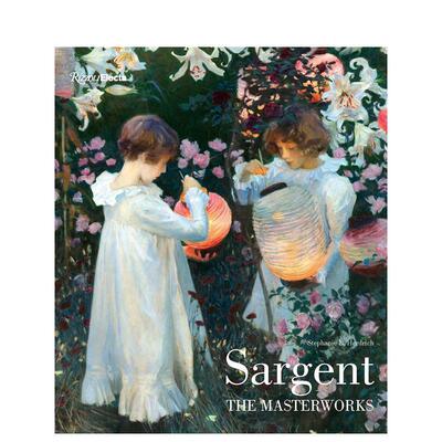 【现货】萨金特 名画作品集Sargent英文外国美术19世纪Stephanie L  Herdrich精装Rizzoli进口原版书9780847862399