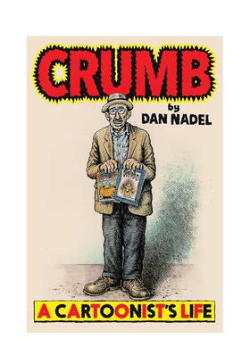 【预售】Robert Crumb视觉传记英文文学传记进口原版图书Crumb  A Cartoonist's Life精装Dan NadelSimon & Schuster