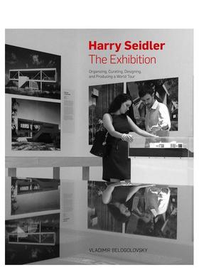 【现货】哈里塞德勒策展设计制作世界巡回展Harry Seidler The Exhibition英文建筑设计建筑师工作室Authored精装Oscar Riera Oje