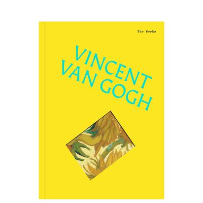【预售】【杰作系列】文森特梵高 经典画作【The Works】Vincent van Gogh The essential masterpieces英文外国美术19世纪Sally