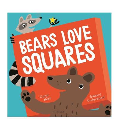 【现货】熊喜欢正方形 平装Bears Love Squares英文儿童绘本知识百科Caryl Hart平装Bloomsbury Children3-6岁进口原版书97814088