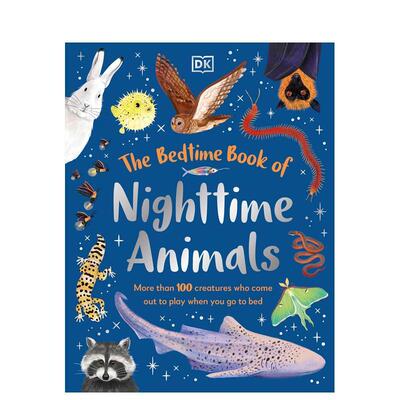 【预售】夜间动物睡前科普 The Bedtime Book of Nighttime Animals 原版英文儿童绘本