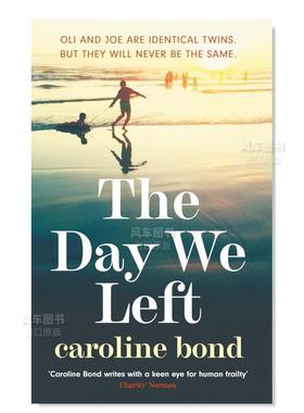 【预售】我们离开的那一天英文文学小说进口原版外版书简装14岁以上The Day We Left Bond Corvus