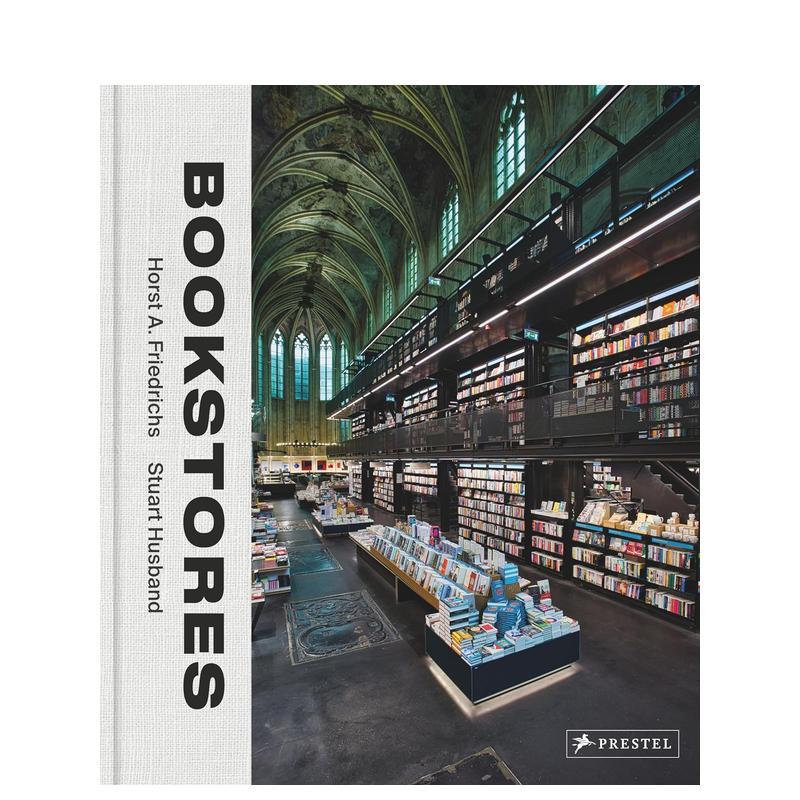 【预售】书店 独立书商的庆典Bookstores英文室内设计空间与装饰精装Prestel进口原版书9783791385815