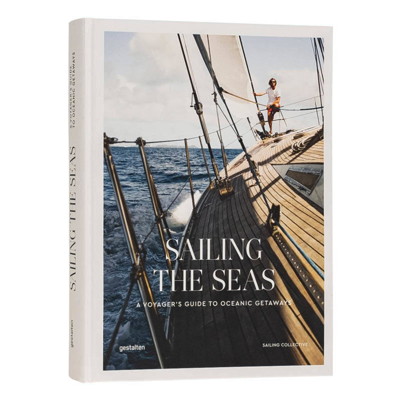 【现货】Sailing the Seas 航海:航海者的海洋旅行指南 帆船航行游艇 英文原版生活书籍进口
