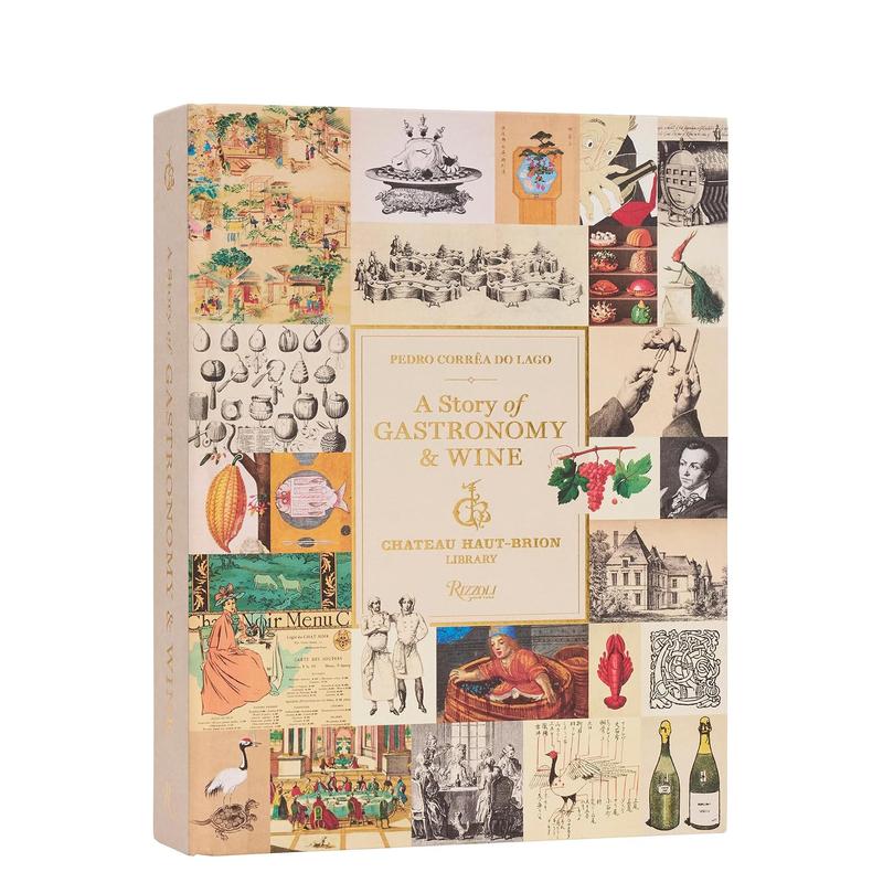 【预售】美食与美酒的故事:侯伯王图书馆珍藏 A Story of Gastronomy & Wine 英文进口原版餐饮生活美食图书By Chateau Haut-Bri