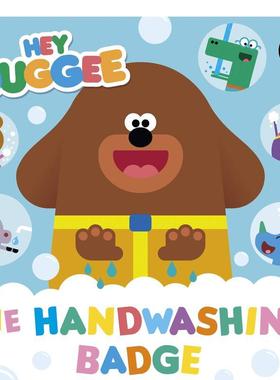 【预售】阿奇幼幼园洗手徽章Hey Duggee The Handwashing Badge英文儿童绘本IP系列Hey Duggee纸板书BBC Children's Books9781405