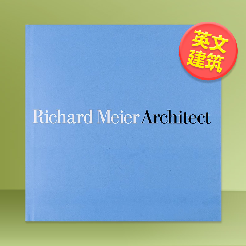 【现货】建筑大师理查德·迈耶：Vol.8英文设计建筑师/工作室精装进口原版外版书籍Richard Meier, Architect: Volume 8