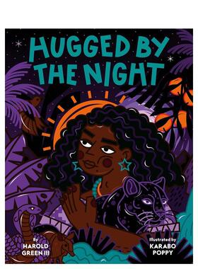 【预售】被黑夜拥抱Hugged by the Night英文儿童绘本虚构类Harold GreenChronicle Books精装3-9岁进口原版书9781797217178