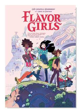 【预售】美少女战队英文漫画进口原版书精装Flavor Girls Lo?c Locatelli-KournwskyBOOM Studios