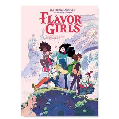 【预 售】美少女战队 Flavor Girls英文漫画原版图书外版进口书籍Lo?c Locatelli-Kournwsky，Eros De Santiago