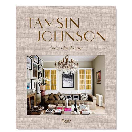 【预售】室内设计师Tamsin Johnso：居住空间英文室内设计师/工作室精装进口原版外版书籍Tamsin Johnson: Spaces for Living