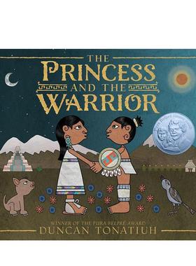 【现货】公主与勇士The Princess and the Warrior英文儿童绘本知识百科Duncan Tonatiuh精装Abrams6-9岁进口原版书9781419721304