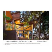预售 Editions进口原版 透明建筑Transparent 与材料构造Gordon ORO Architecture英文建筑风格 Gilbert平装 书9781939621450