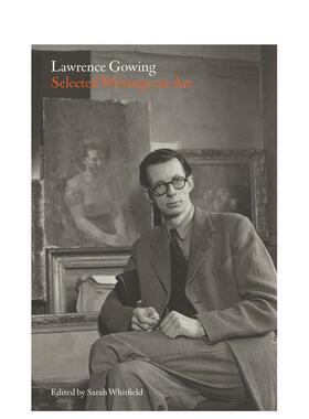 【预售】劳伦斯高英艺术文选Lawrence Gowing英文艺术总论历史理论评论平装Ridinghouse进口原版书97819054 654