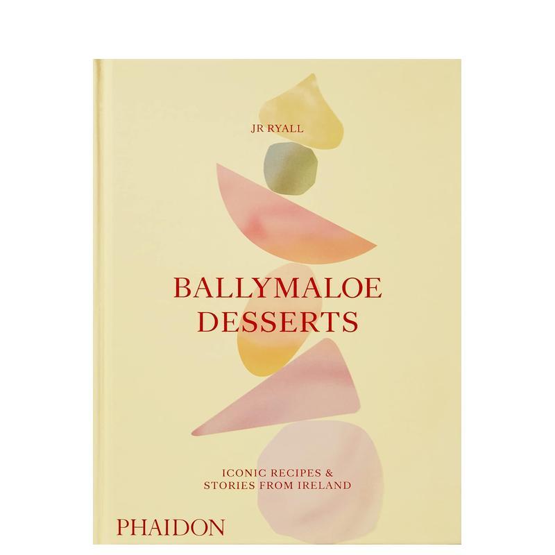 【预售】巴利玛洛甜点来自爱尔兰的标志性食谱和故事Ballymaloe Desserts英文餐饮JR Ryall精装Phaidon Press进口原版书978183866