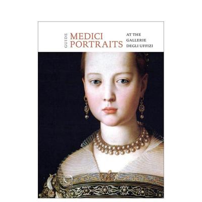 【预售】美第奇家族肖像The Medici Portraits英文博物馆展览私人收藏画册Adele MilozziOfficina Libraria平装进口原版书9788833
