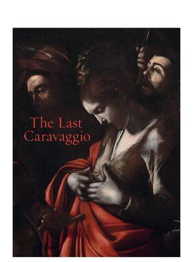 【预售】后的卡拉瓦乔英文外国美术15至18世纪进口原版书平装14岁以上The Last Caravaggio Francesca Whitlum-Cooper Nationa