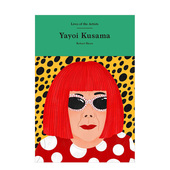 艺术家生平 Yayoi Lives Artists 外版 KusamaRobert ShoreLauren the 草间弥生英文外国美术当代进口原版 书精装 预售