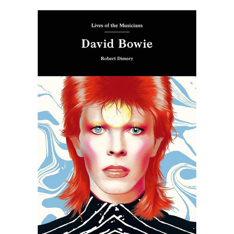 【预售】大卫鲍伊【 Lives of the Musicians】David Bowie英文音乐Anna Brett精装进口原版书Laurence King9781786278005
