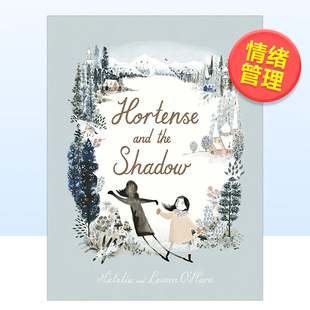 Little the 霍顿斯与影子英文儿童绘本自我认知情绪管理进口原版 and Brown ’Hara Hortense Natalia Shadow 现货 书精装