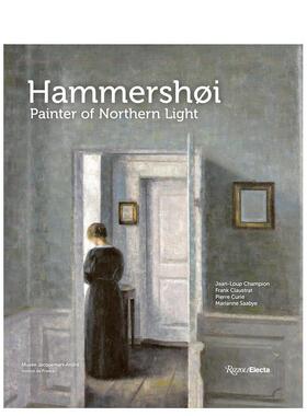 【预售】哈莫修依 北欧之光 丹麦光影大师画家Hammershoi英文外国美术19世纪Jean-Loup Champion精装Rizzoli进口原版书9780847899