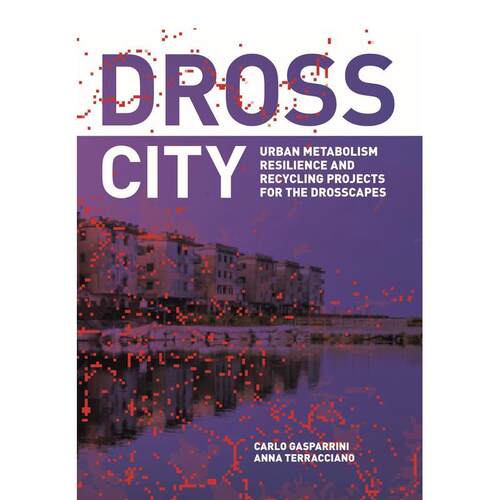 废弃城市 DROSS CITY