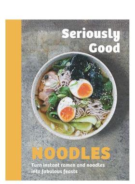 【预售】好面方便面与面条的华丽变身Seriously Good Noodles Turn Instant Ramen 英文餐饮Kathy Kordalis精装进口原版书Qua