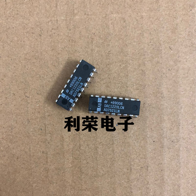 DAC1220LCN   AD7521LN   全新进口原装