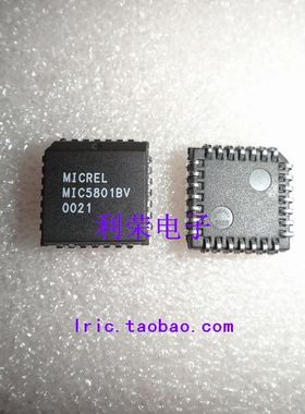 MIC5801BV    MIC5801YV     PLCC28  现货