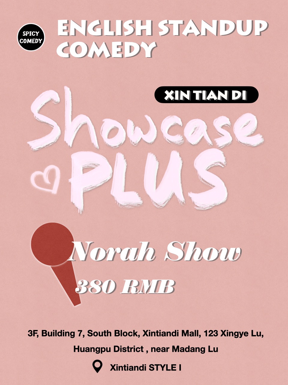 上海SpicyComedy丨英文脱口秀 Showcase Plus [Norah]（新天地时尚广场一期）