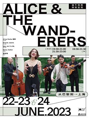 上海6.22-24 Alice&the Wanderers