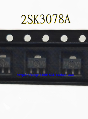 2SK3078A 2SK3078 丝印 UW SOT-89 N沟道 对讲机专用高频三极管