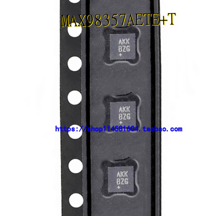 MAX98357AETE+T AKK TQFN-16 全新原装正品 可配单