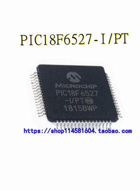 PIC18F6527-I/PTPIC18F6527 TQFP-64 全新原装正品 可配单
