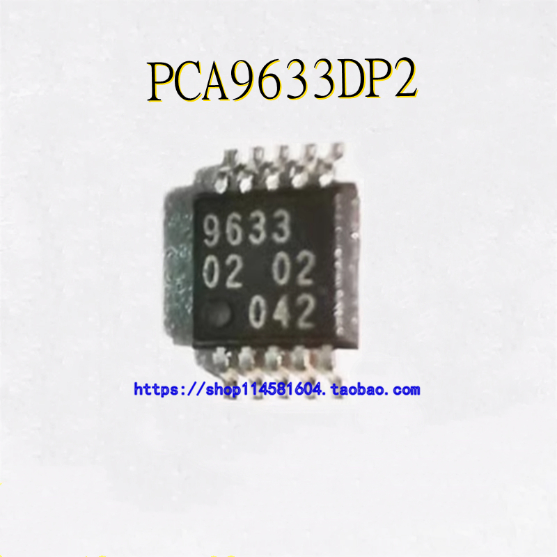 PCA9633DP2 9633 MSOP-10 全新原装正品 可配单